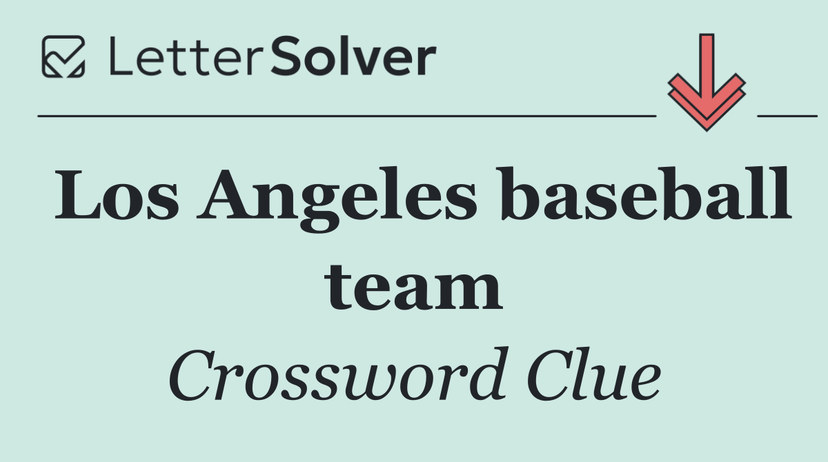 Los Angeles baseball team