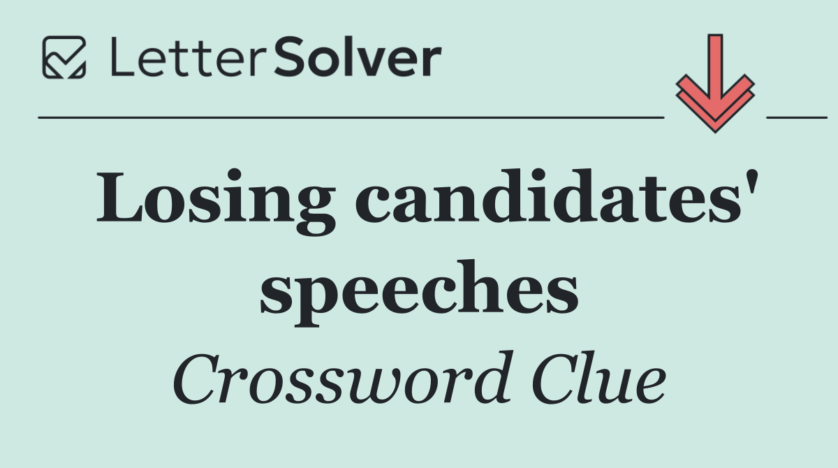 Losing candidates' speeches