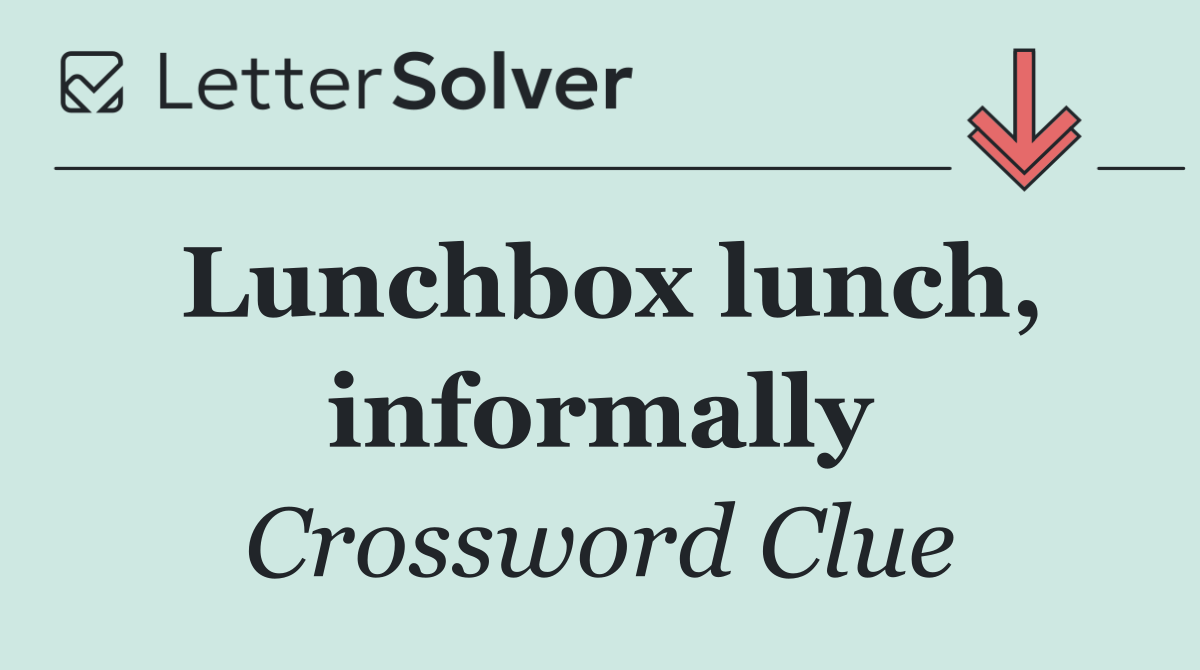 Lunchbox lunch, informally