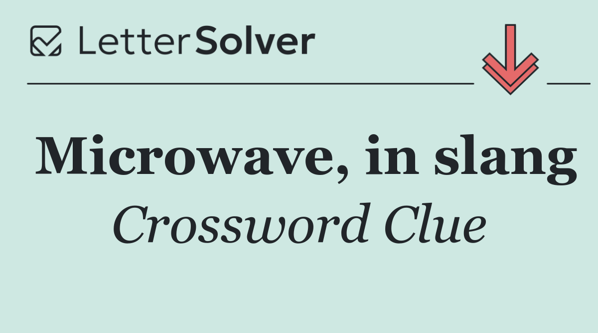 Microwave, in slang