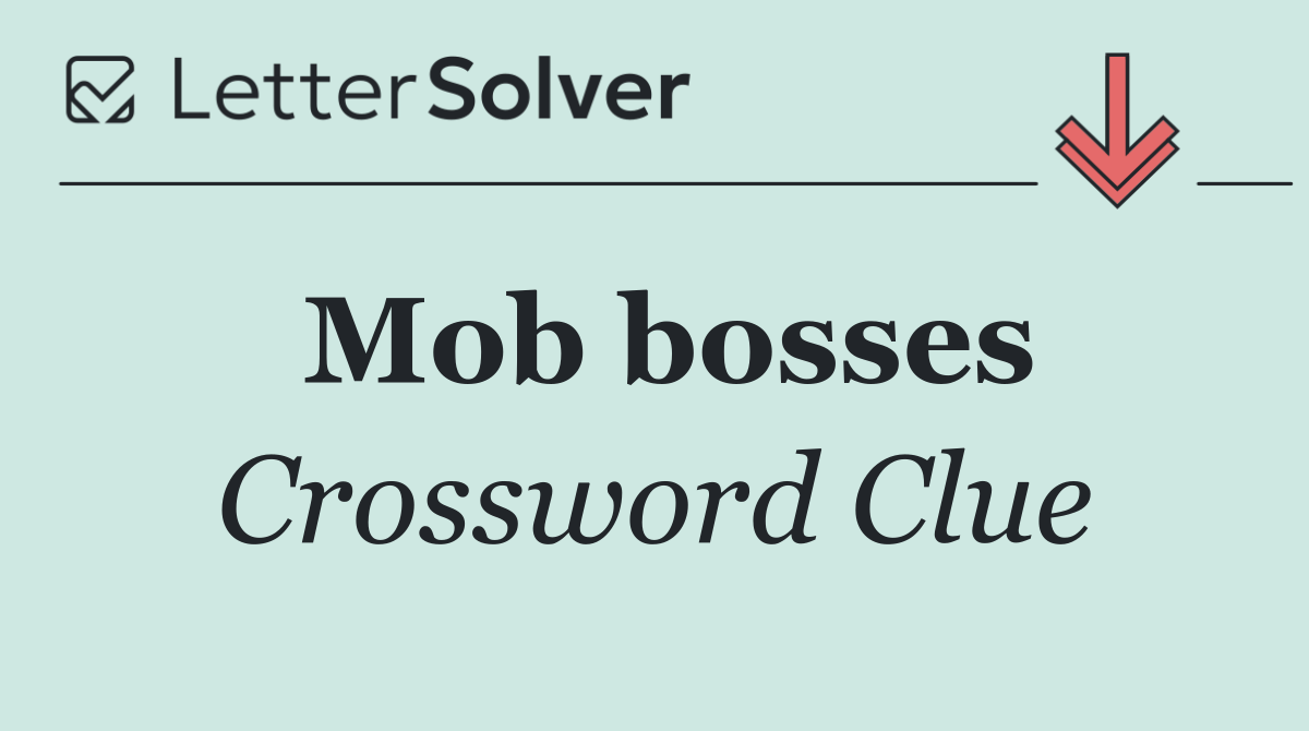 Mob bosses