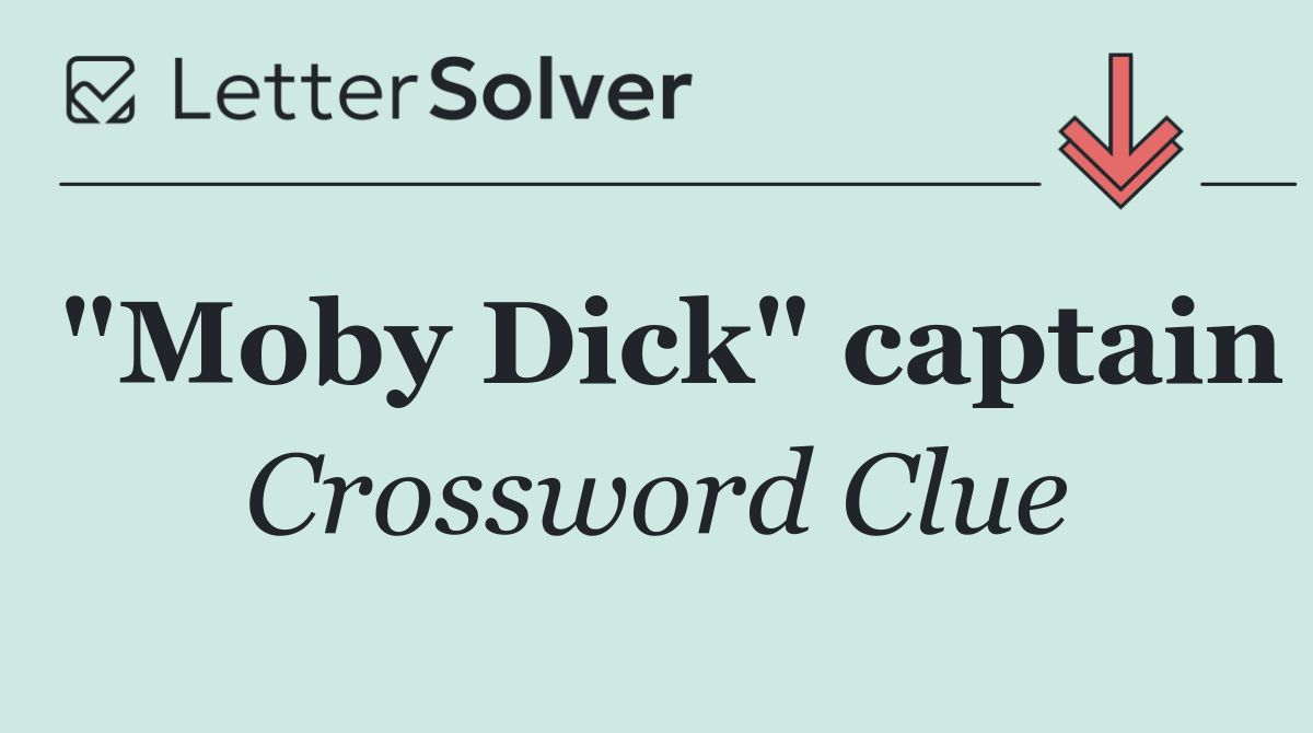 "Moby Dick" captain