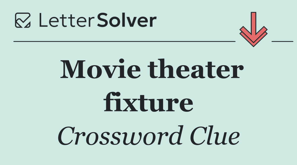 Movie theater fixture