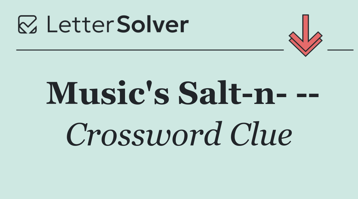 Music's Salt n    