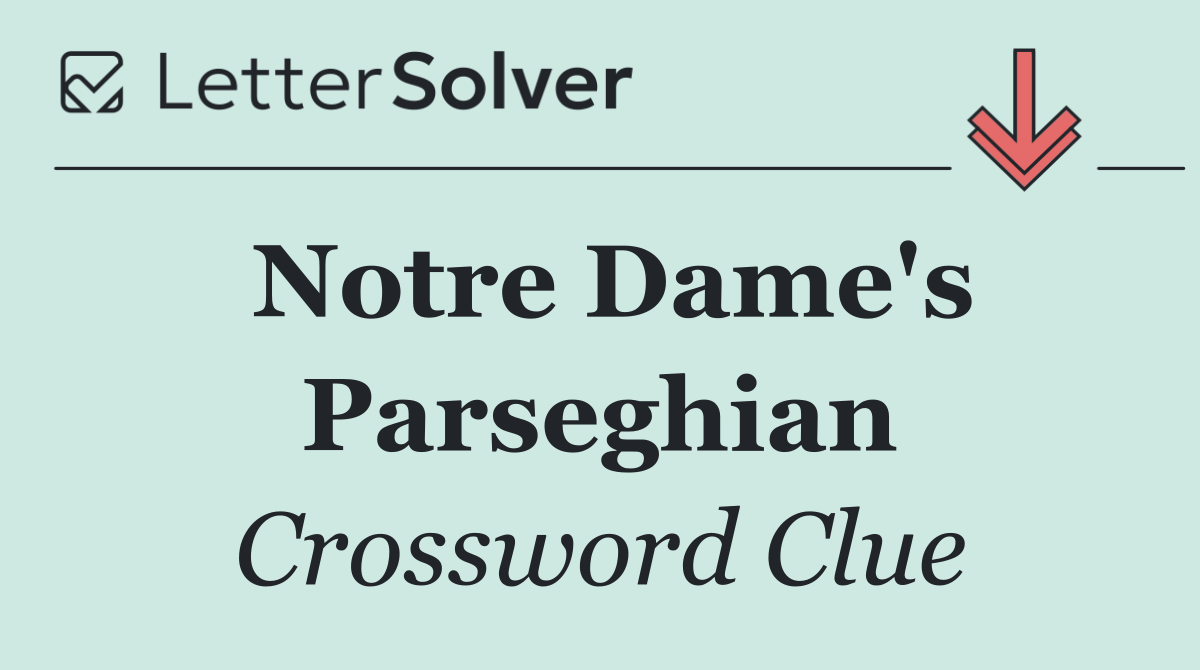 Notre Dame's Parseghian