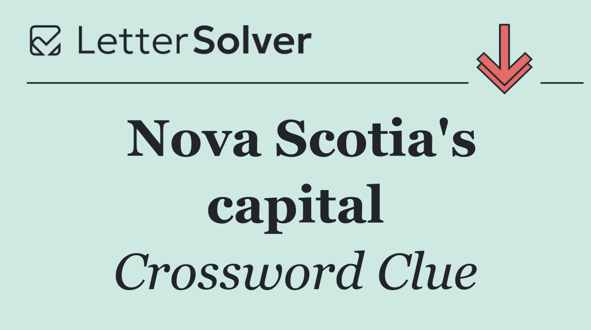 Nova Scotia's capital