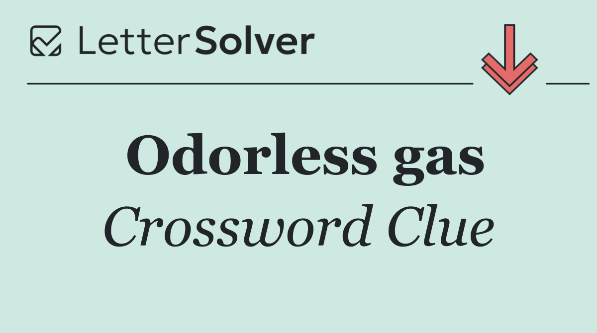 Odorless gas