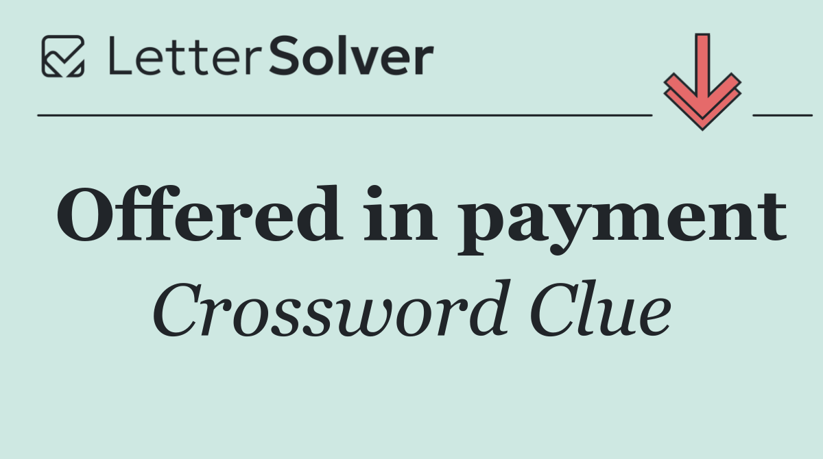 Offered in payment