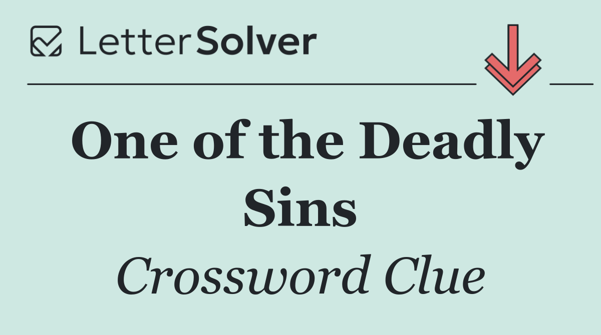 One of the Deadly Sins