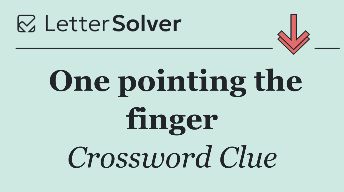 One pointing the finger