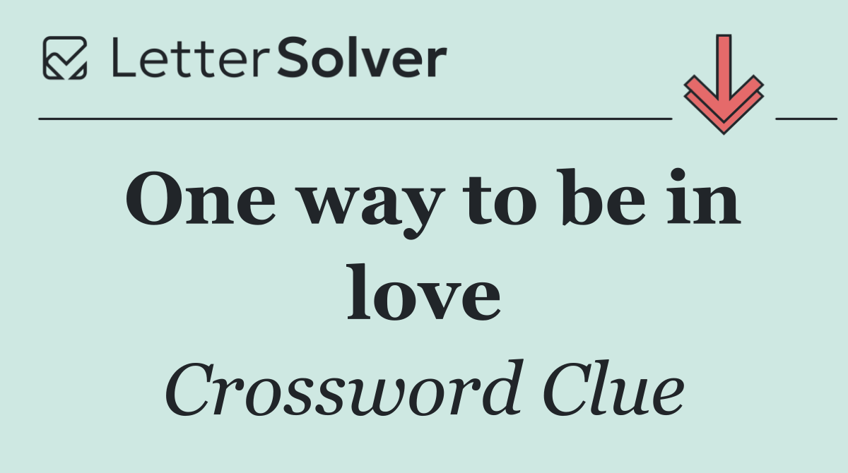 One way to be in love