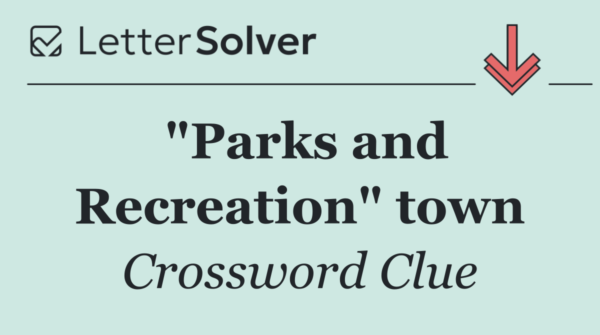 "Parks and Recreation" town