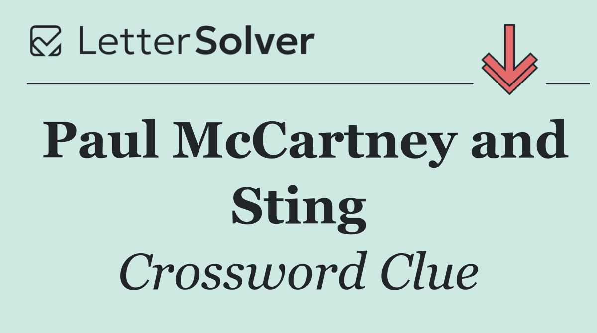 Paul McCartney and Sting
