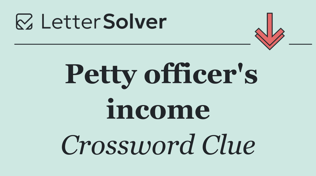 Petty officer's income