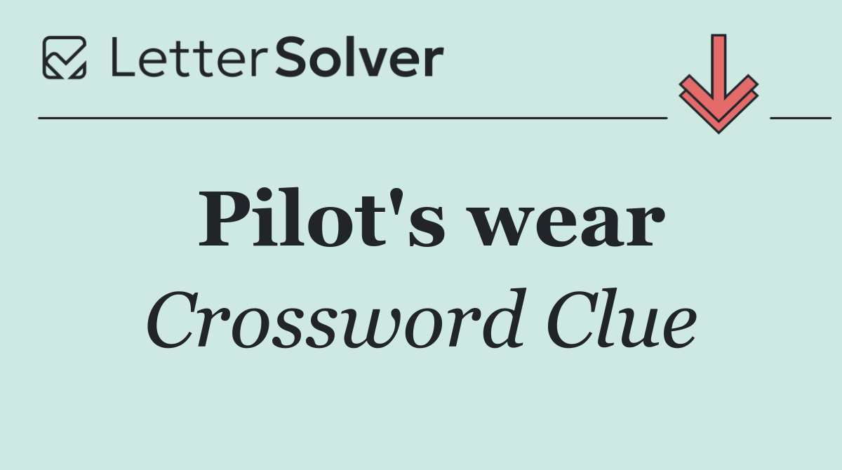 Pilot's wear