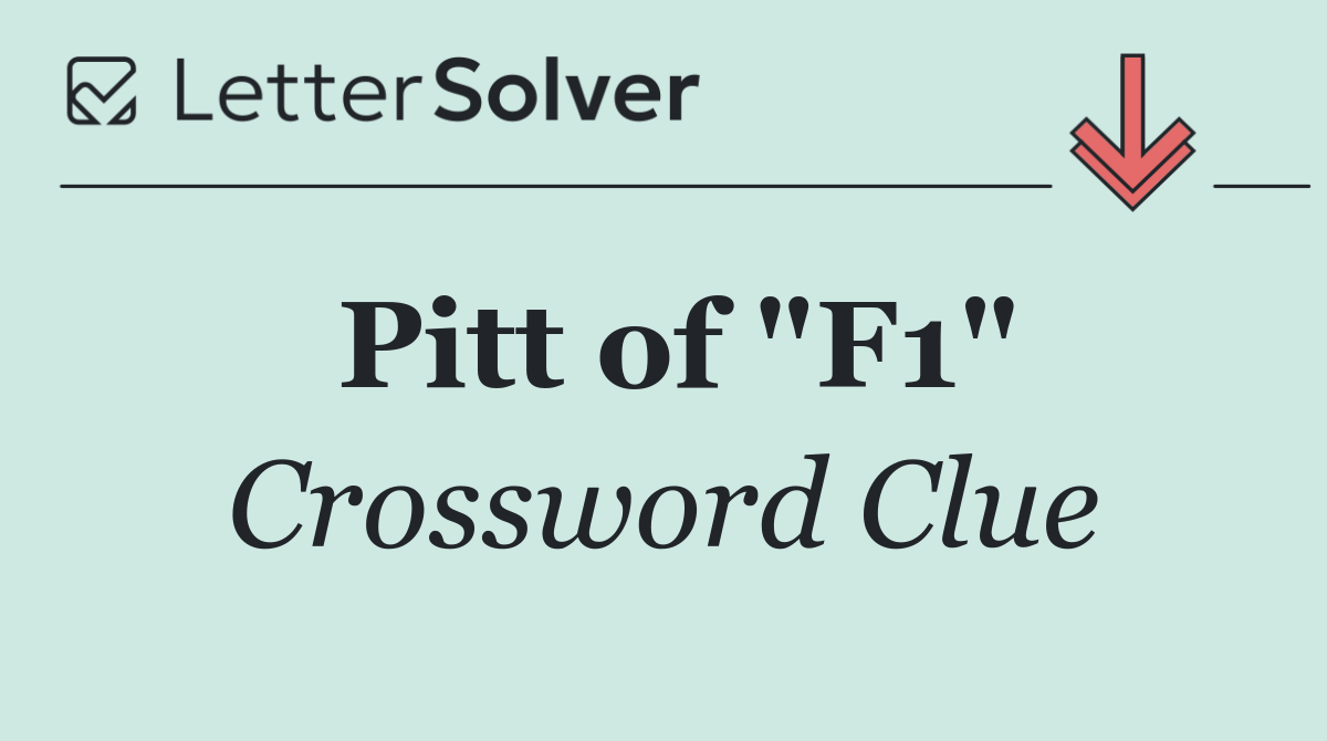 Pitt of "F1"