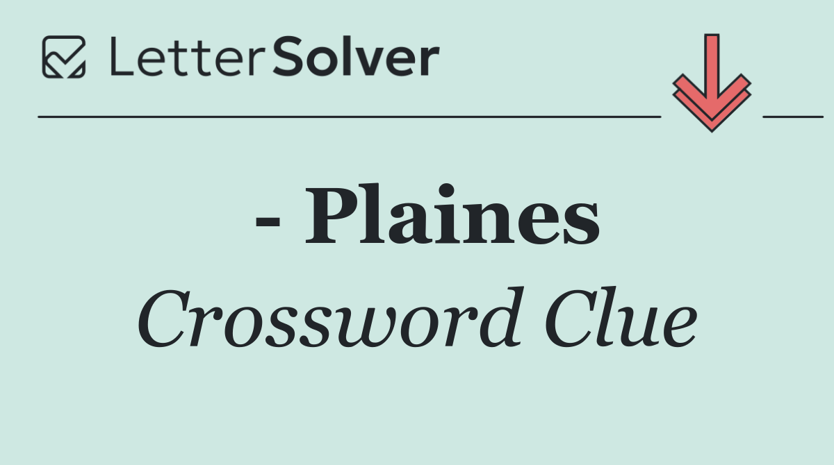   Plaines
