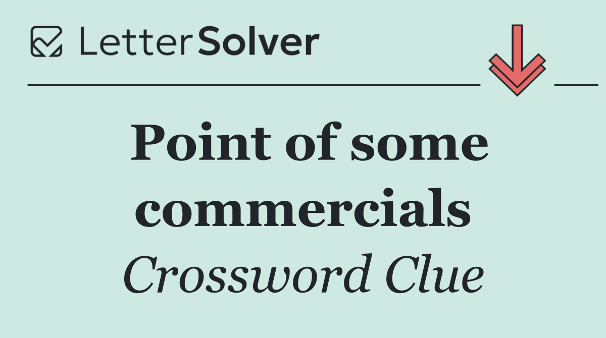 Point of some commercials