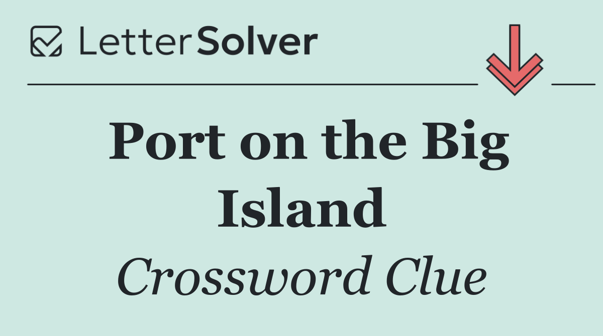 Port on the Big Island