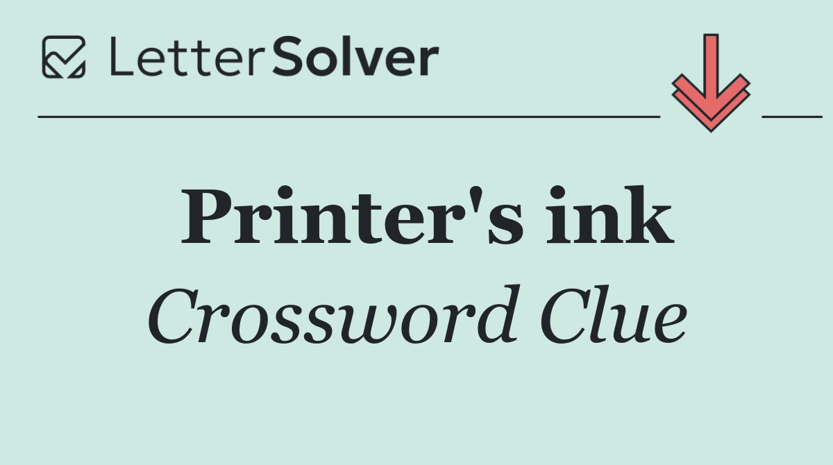 Printer's ink