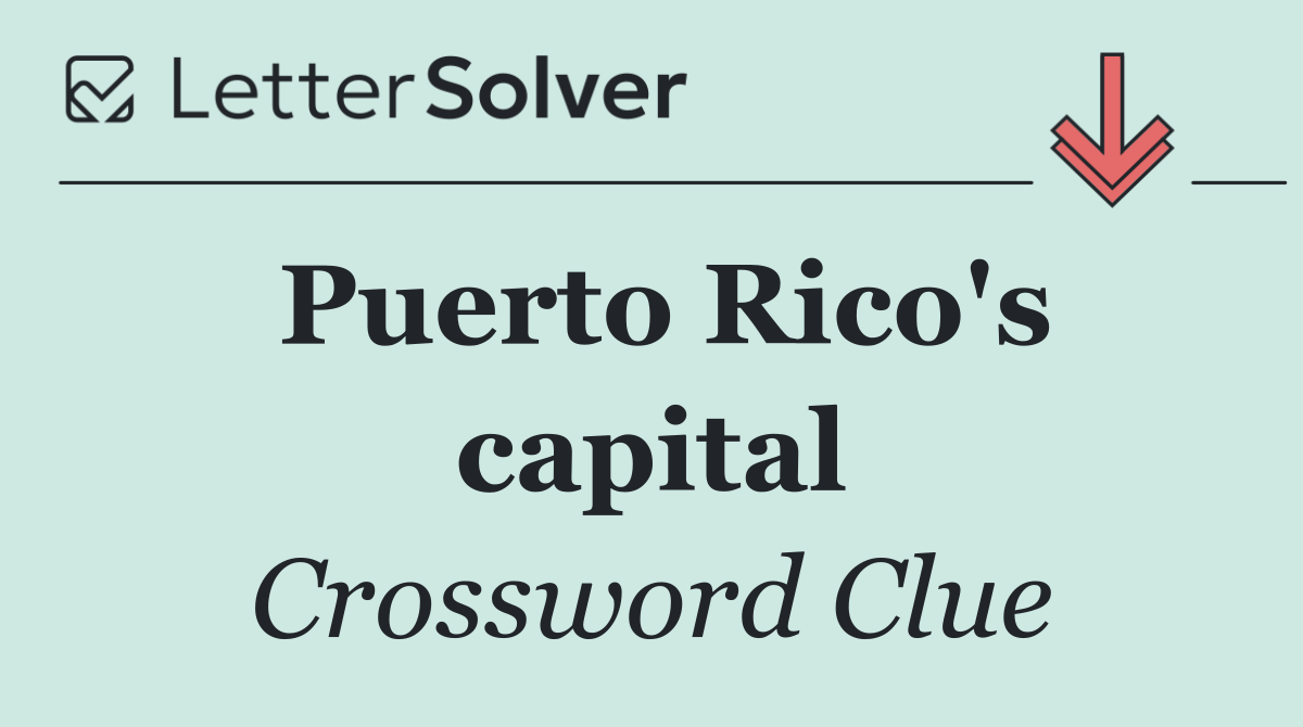 Puerto Rico's capital