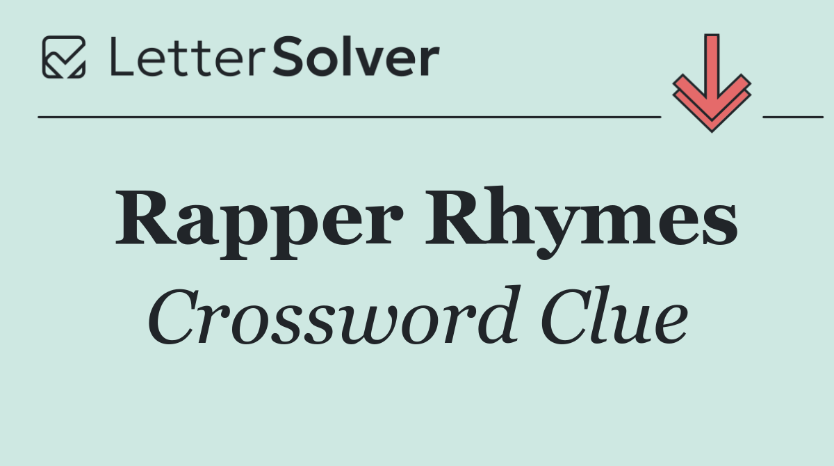 Rapper Rhymes