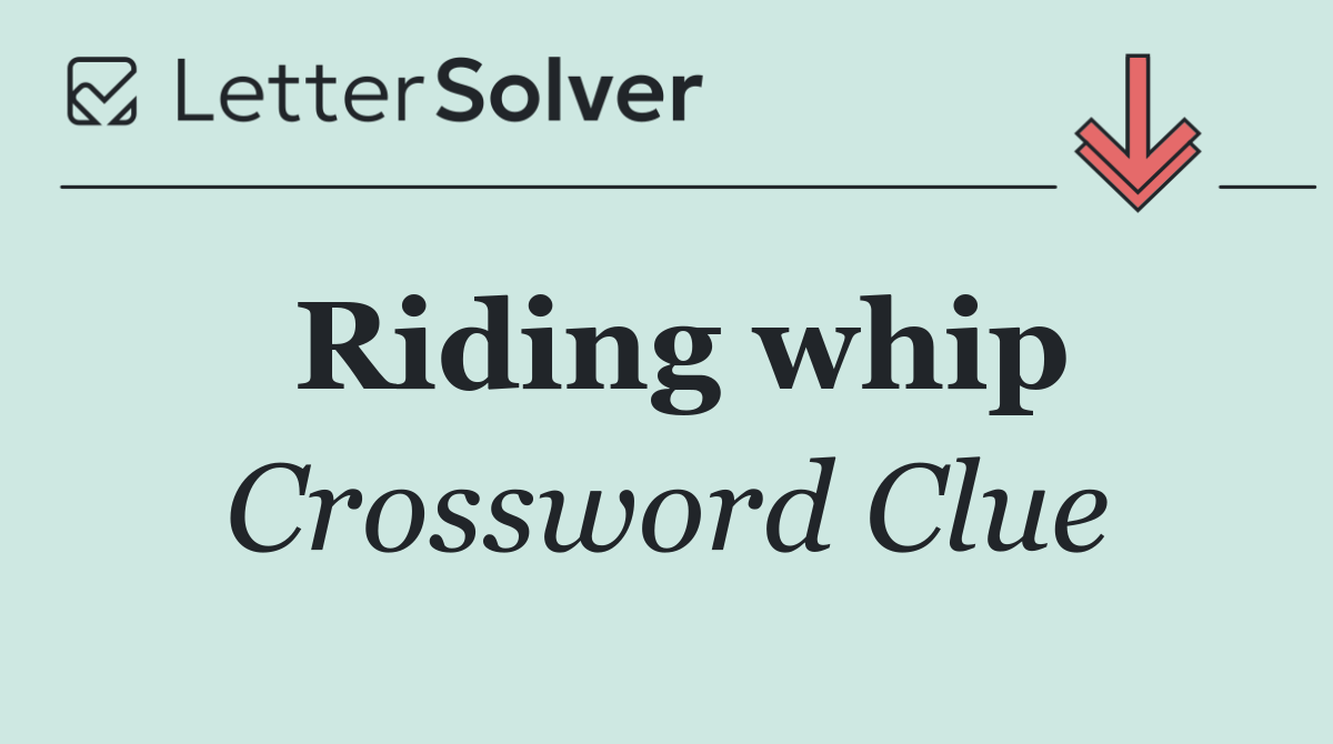 Riding whip