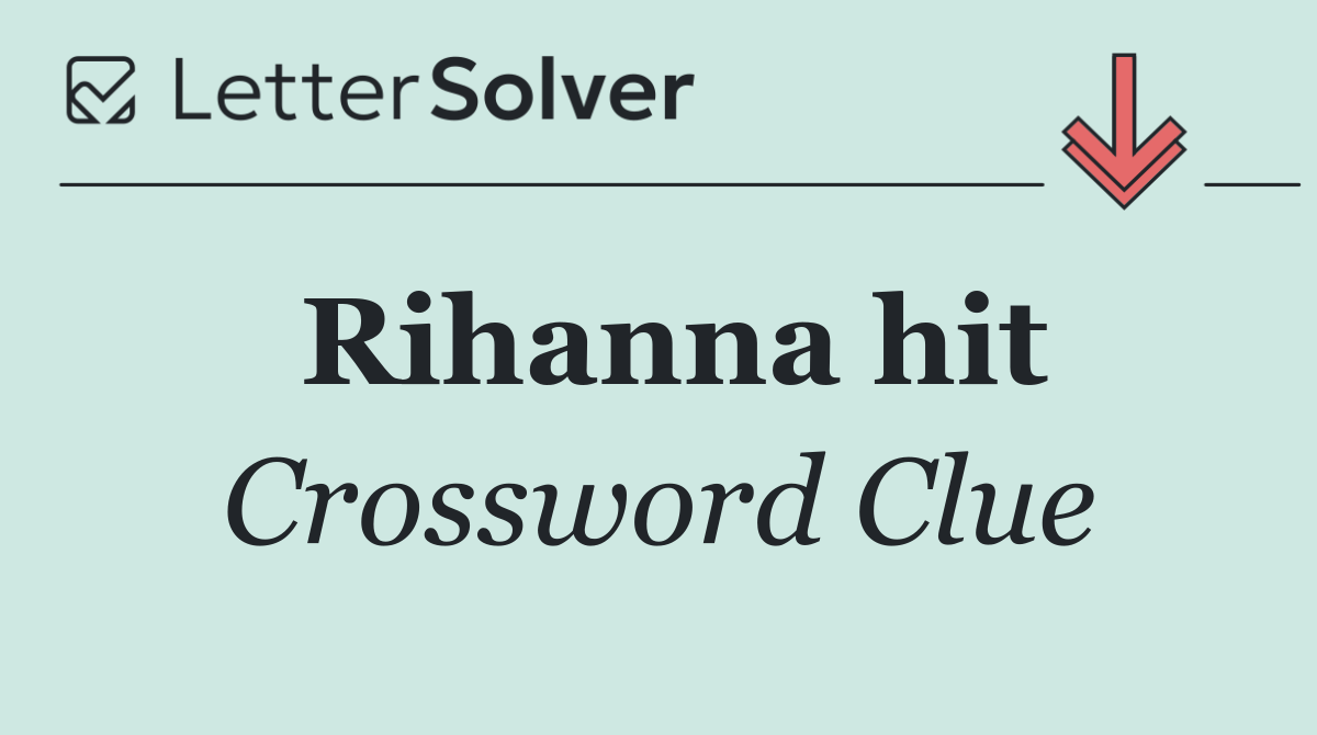 Rihanna hit