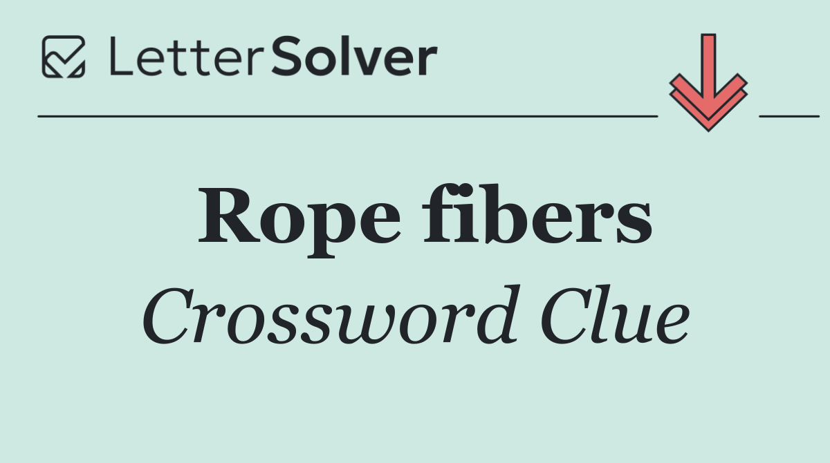 Rope fibers