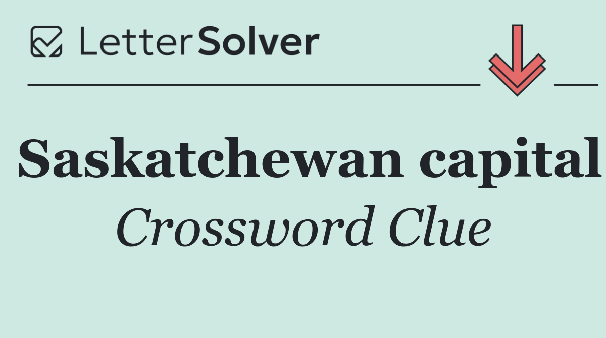 Saskatchewan capital