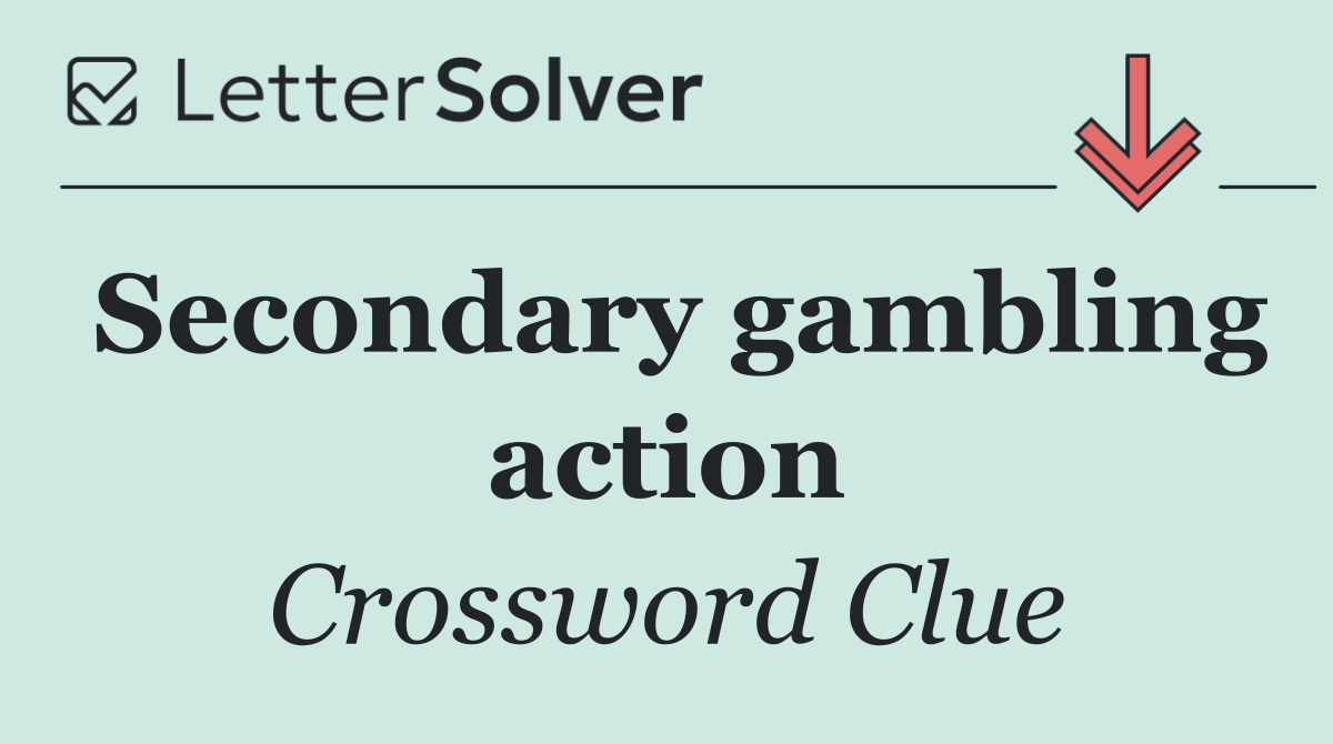 Secondary gambling action