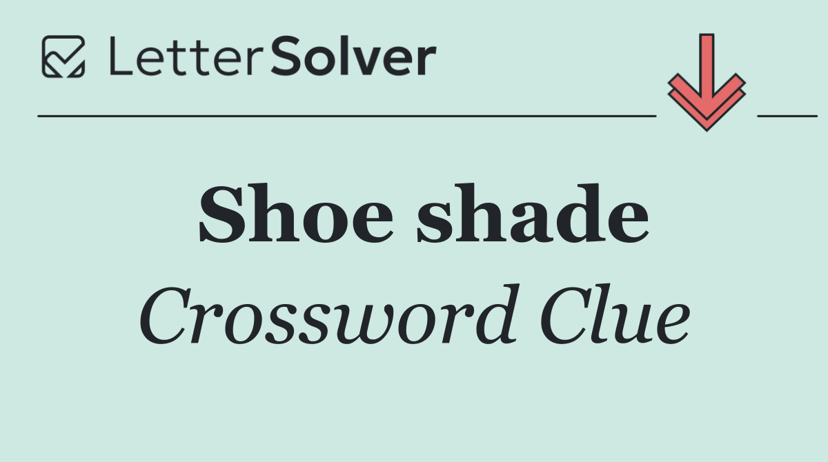 Shoe shade