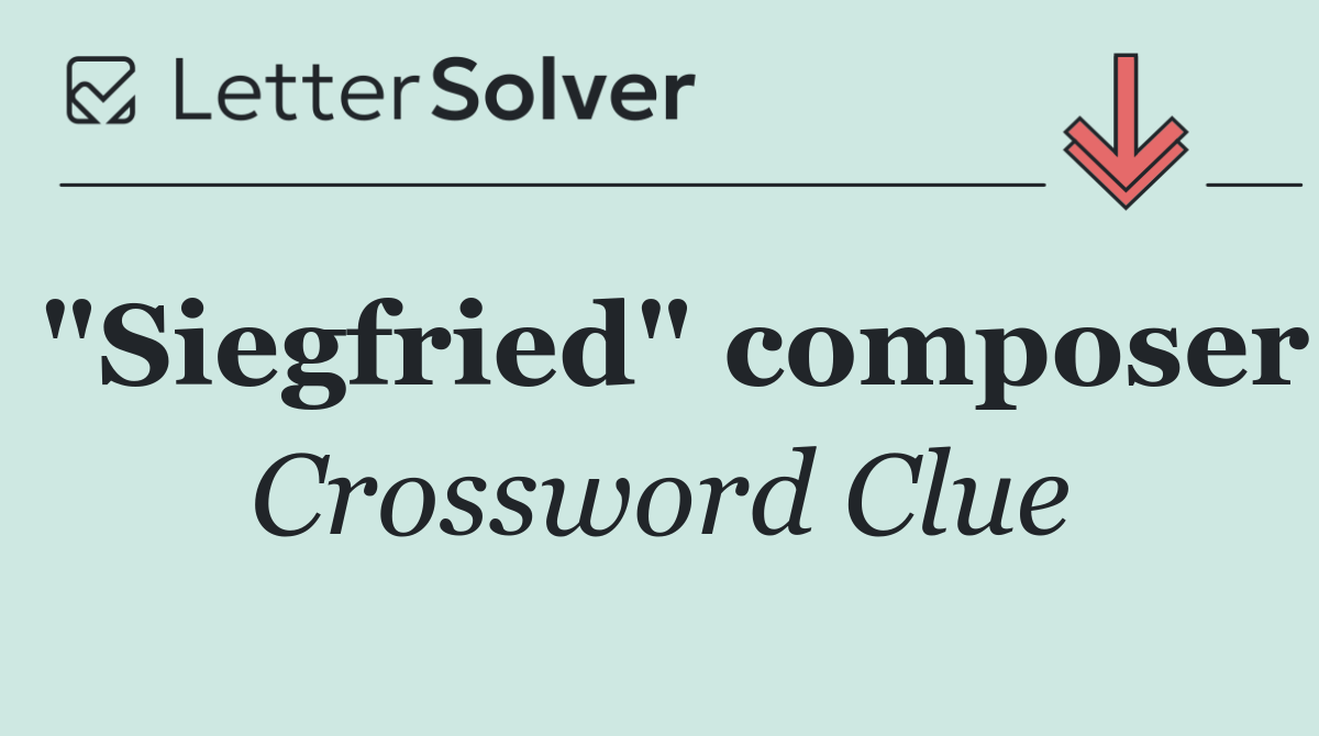 "Siegfried" composer