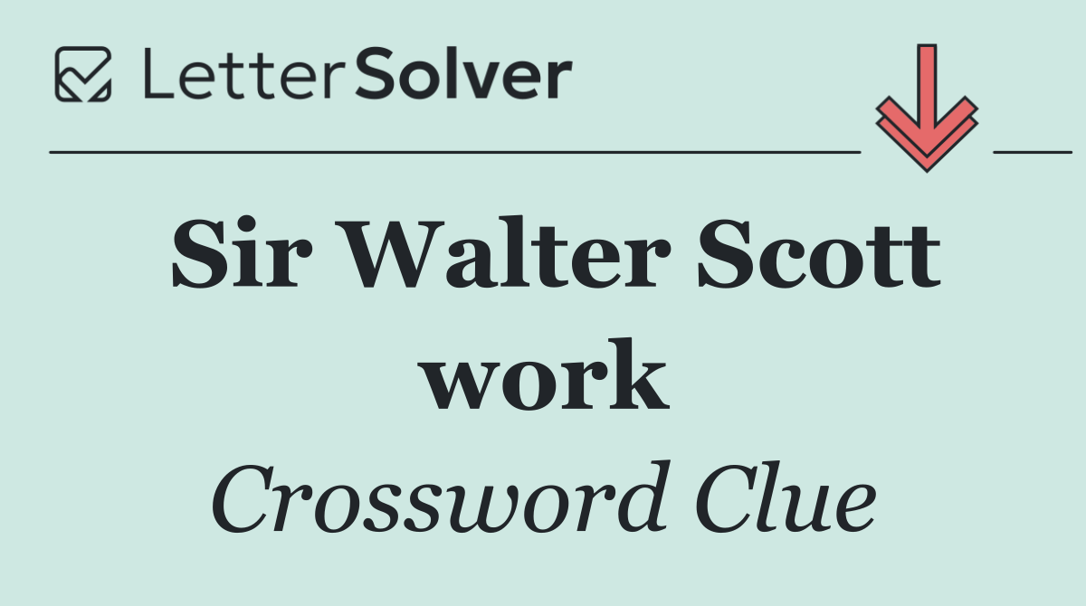 Sir Walter Scott work