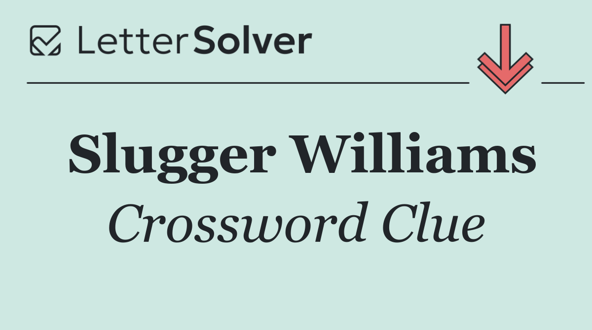 Slugger Williams