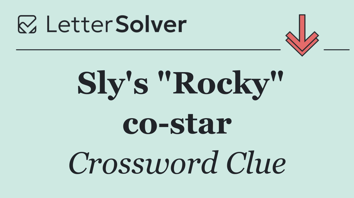 Sly's "Rocky" co star
