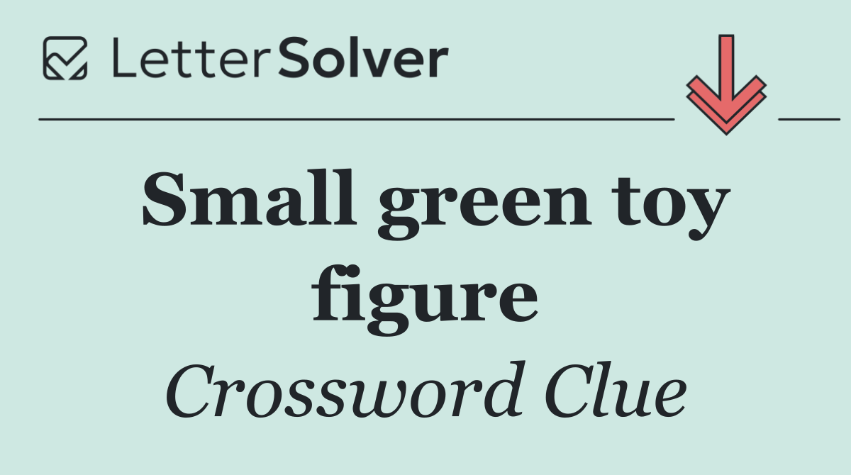 Small green toy figure