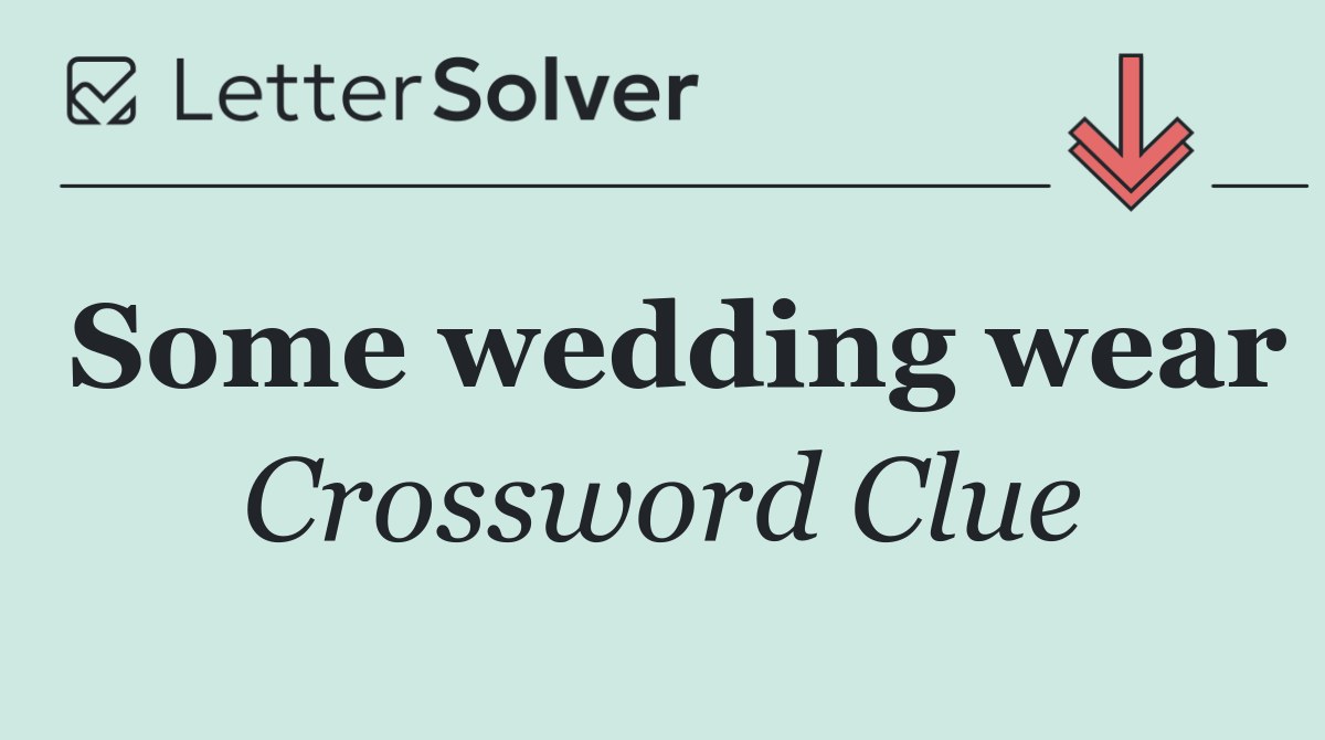 Some wedding wear
