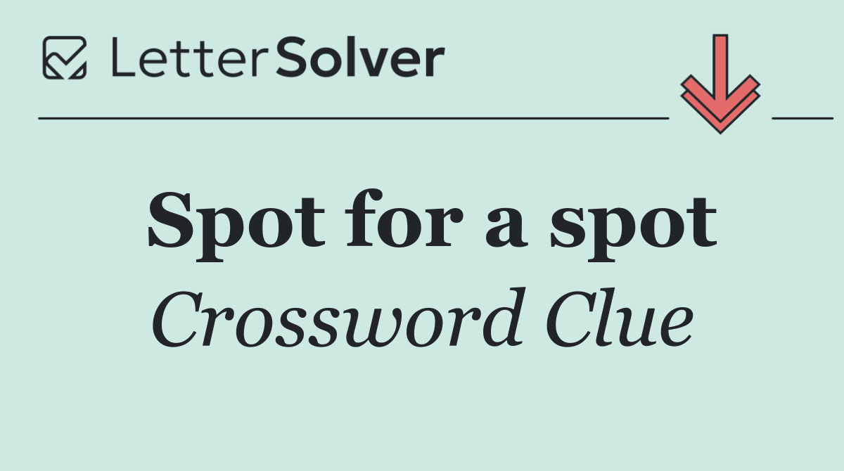 Spot for a spot