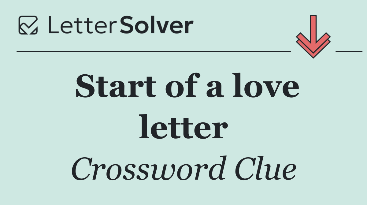 Start of a love letter