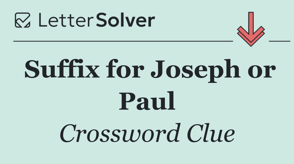 Suffix for Joseph or Paul