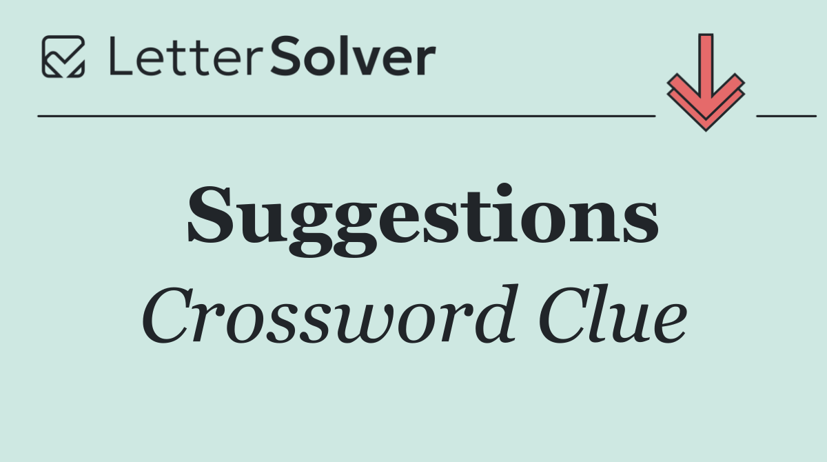 Suggestions