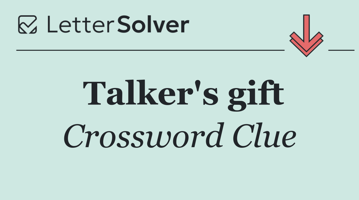 Talker's gift