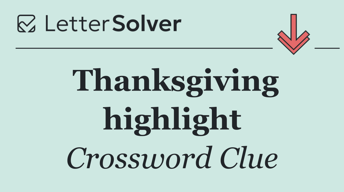 Thanksgiving highlight