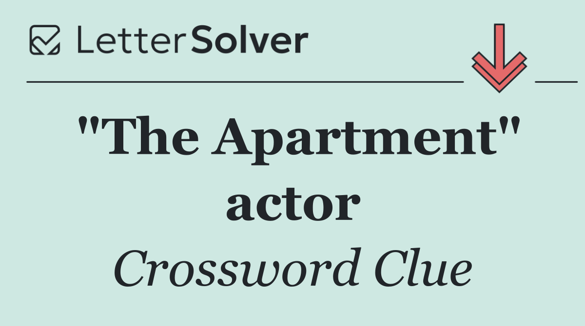"The Apartment" actor
