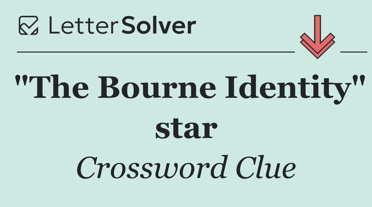 "The Bourne Identity" star