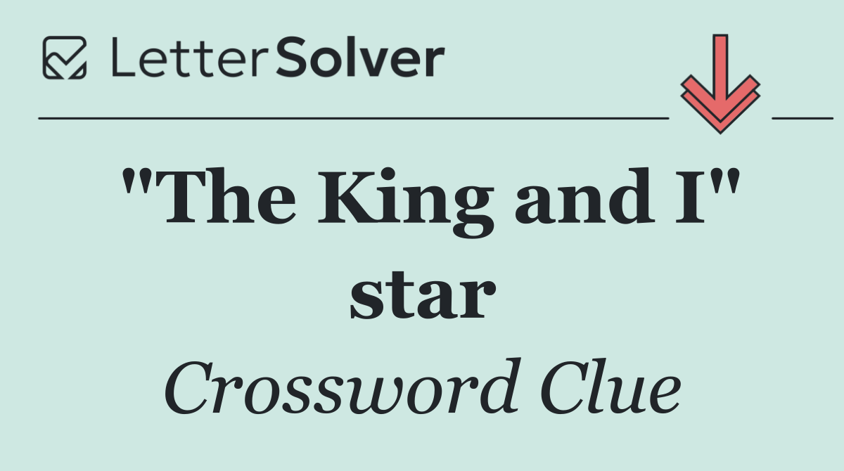 "The King and I" star