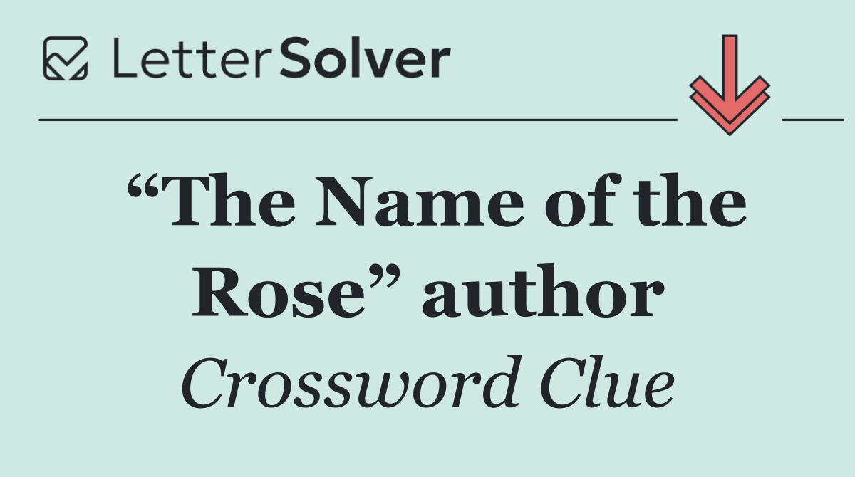 “The Name of the Rose” author