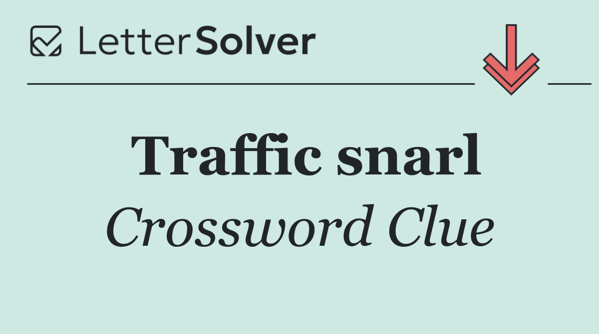 Traffic snarl