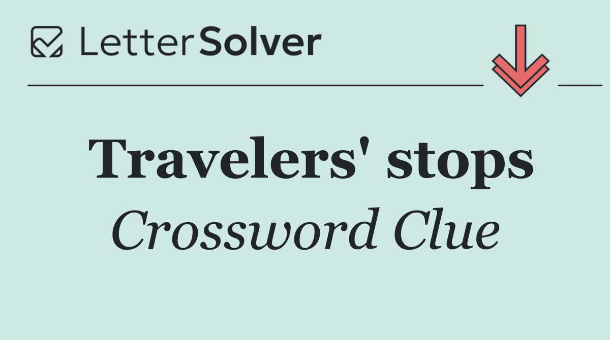 Travelers' stops